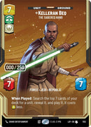 Image for Kelleran Beq - The Sabered Hand (Serialized) (1132) (Legends of the Force) - Star Wars: Unlimited