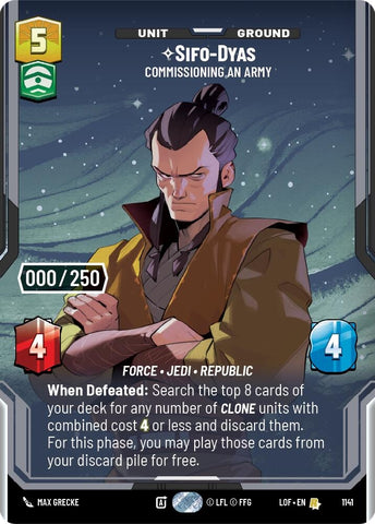 Image for Sifo-Dyas - Commissioning An Army (Serialized) (1141) (Legends of the Force) - Star Wars: Unlimited