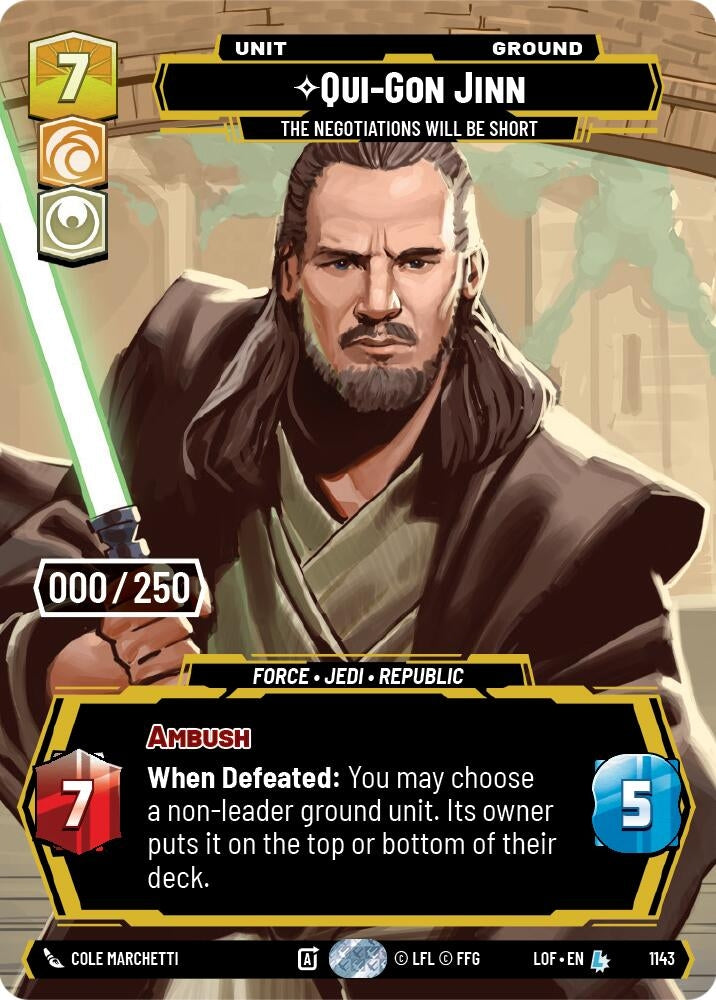 Image for Qui-Gon Jinn - The Negotiations Will Be Short (Serialized) (1143) (Legends of the Force) - Star Wars: Unlimited