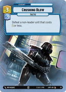 Image for Crushing Blow (Foil) (23) - Star Wars: Unlimited