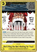Image for We'll Ring the Bell Waiting for You!! (OP12-116) (Legacy of the Master) - One Piece Card Game
