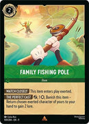 Image for Family Fishing Pole (100/204) (Fabled) - Disney Lorcana