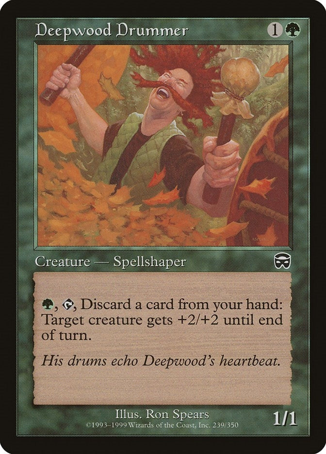 Deepwood Drummer (239) [MMQ]