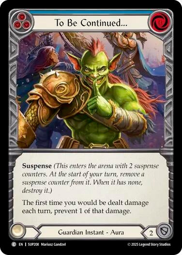 Image for To Be Continued... (SUP208) - Flesh and Blood TCG