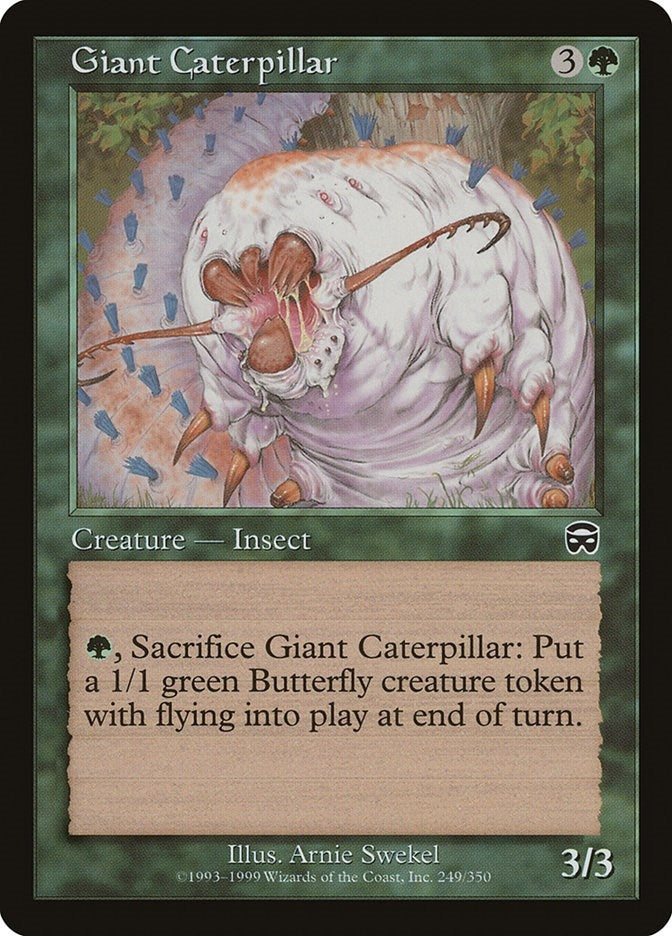 Giant Caterpillar (249) [MMQ]