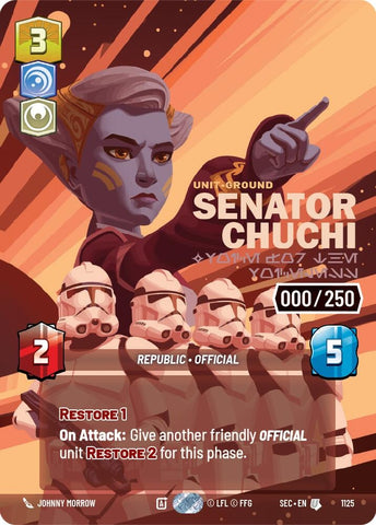 Image for Senator Chuchi - Voice for the Voiceless (Serialized) (1125) (Secrets of Power) - Star Wars: Unlimited