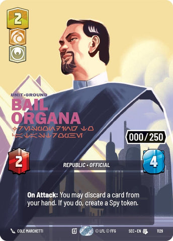 Image for Bail Organa - Responding to Catastrophe (Serialized) (1129) (Secrets of Power) - Star Wars: Unlimited