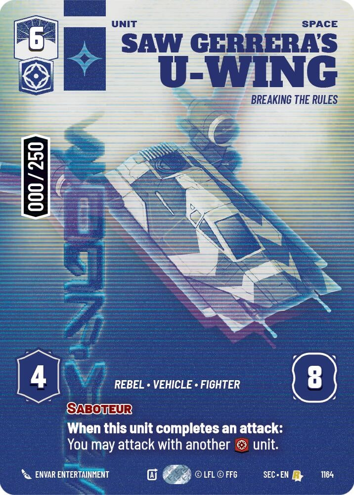 Image for Saw Gerrera's U-Wing - Breaking the Rules (Serialized) (1164) (Secrets of Power) - Star Wars: Unlimited