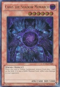 Caius the Shadow Monarch UTR (TU03-EN000)