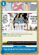 Image for Please Take Me with You!! I Can Be of Great Help to You!! (OP14-059) - One Piece Card Game