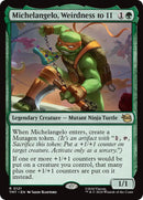 Image for Michelangelo, Weirdness to 11 (121) - Magic: The Gathering