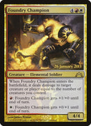 Foundry Champion (165) [PRE]