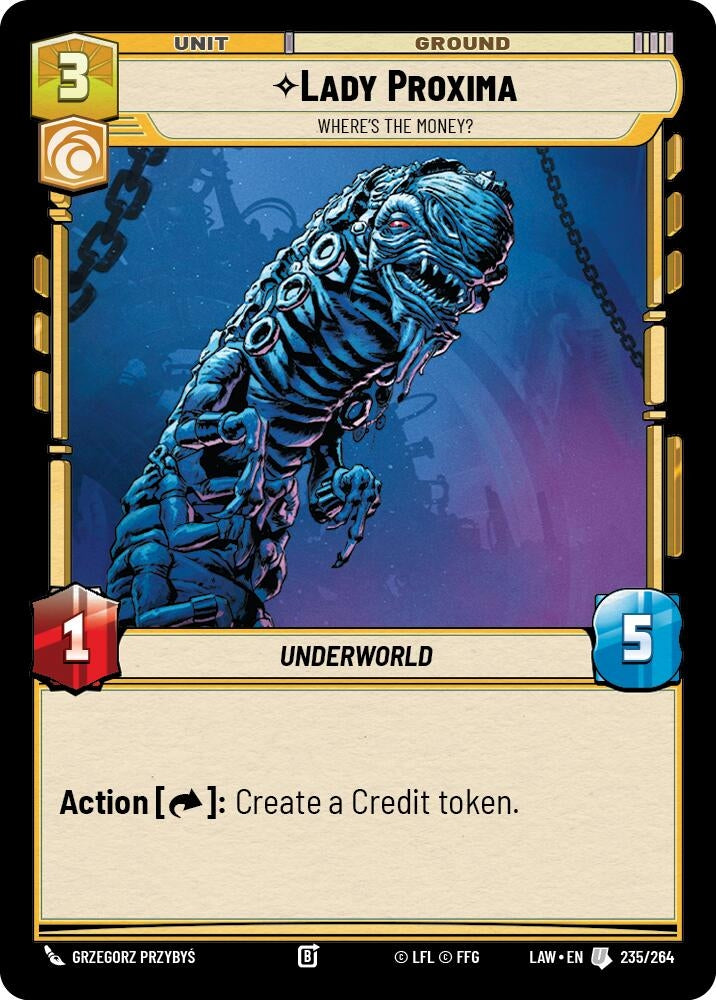 Image for Lady Proxima - Where's the Money? (235/264) (A Lawless Time) - Star Wars: Unlimited