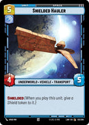 Image for Shielded Hauler (122/264) (A Lawless Time) - Star Wars: Unlimited