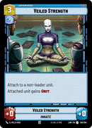 Image for Veiled Strength (128/264) (A Lawless Time) - Star Wars: Unlimited
