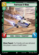 Image for Partisan U-Wing (161/264) (A Lawless Time) - Star Wars: Unlimited