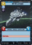 Image for IGV-55 Listener (Hyperspace) (364) (A Lawless Time) - Star Wars: Unlimited
