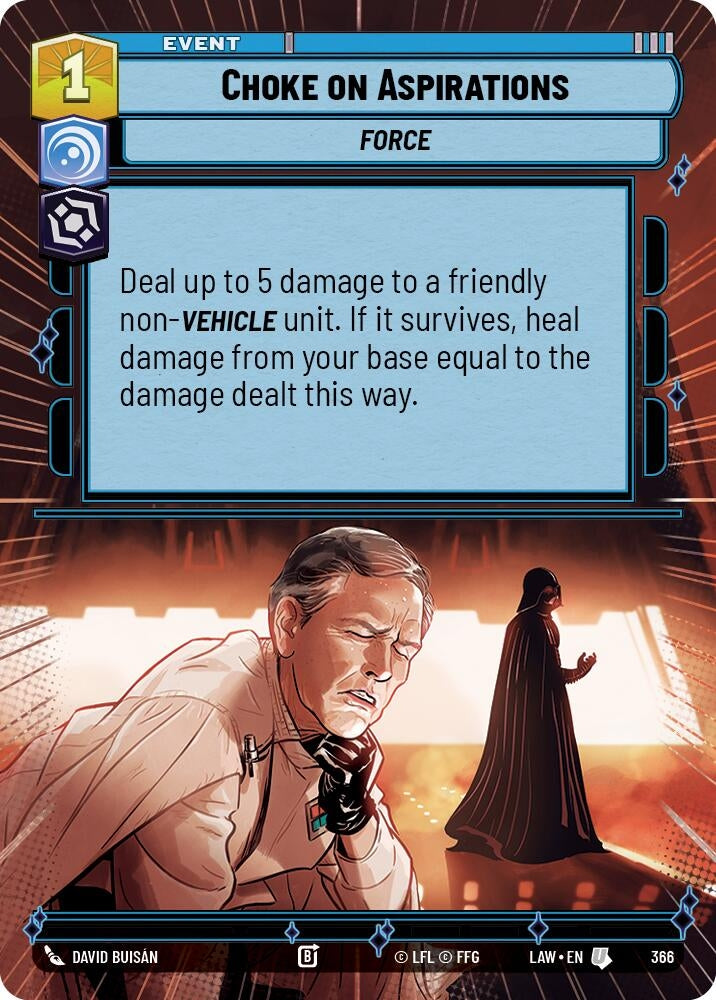 Image for Choke on Aspirations (Hyperspace) (366) (A Lawless Time) - Star Wars: Unlimited