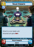 Image for Veiled Strength (Hyperspace) (392) (A Lawless Time) - Star Wars: Unlimited