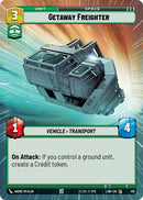 Image for Getaway Freighter (Hyperspace) (419) (A Lawless Time) - Star Wars: Unlimited