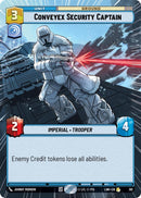 Image for Conveyex Security Captain (Hyperspace) (381) (A Lawless Time) - Star Wars: Unlimited