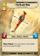Image for The Blade Wing - The Secret of Shantipole (Hyperspace) (505) (A Lawless Time) - Star Wars: Unlimited