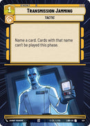 Image for Transmission Jamming (Hyperspace) (507) (A Lawless Time) - Star Wars: Unlimited