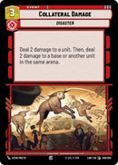 Image for Collateral Damage (208/264) (A Lawless Time) - Star Wars: Unlimited