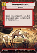 Image for Collateral Damage (Hyperspace) (472) (A Lawless Time) - Star Wars: Unlimited