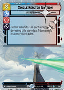 Image for Single Reactor Ignition (Hyperspace Foil) (546) (A Lawless Time) - Star Wars: Unlimited