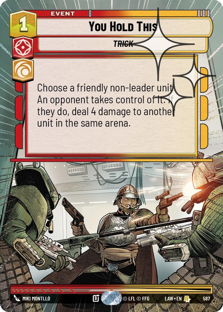 Image for You Hold This (Hyperspace Foil) (587) (A Lawless Time) - Star Wars: Unlimited