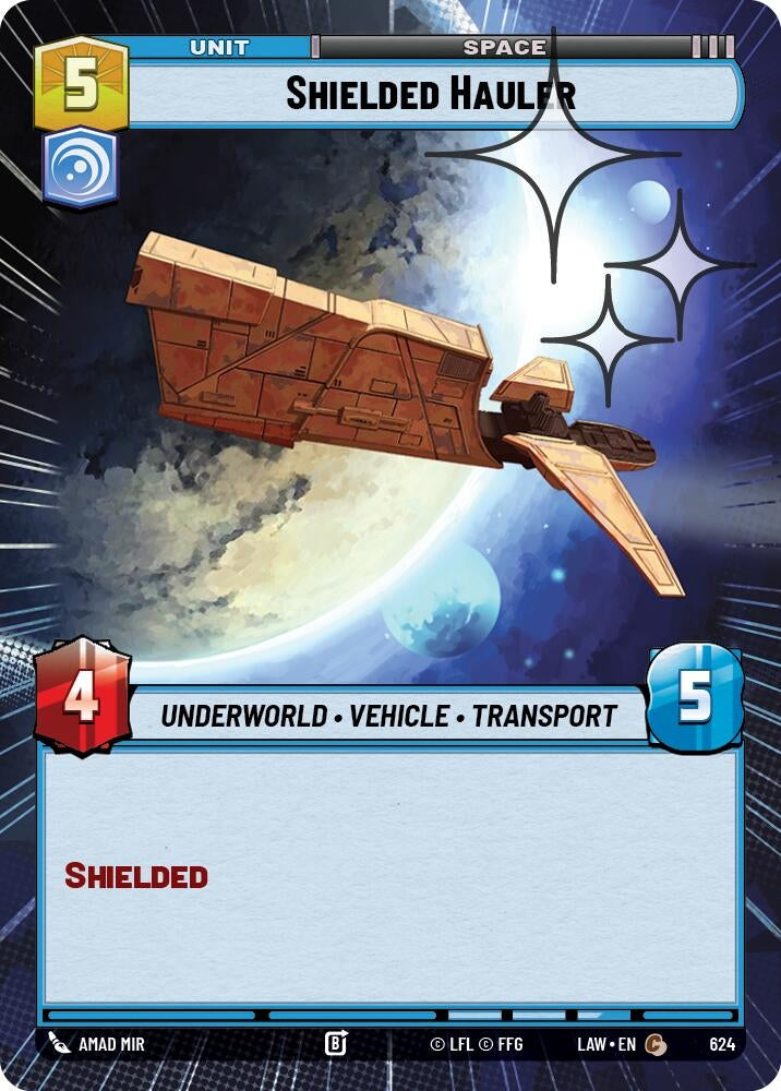 Image for Shielded Hauler (Hyperspace Foil) (624) (A Lawless Time) - Star Wars: Unlimited