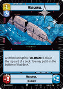 Image for Watchful (Hyperspace Foil) (627) (A Lawless Time) - Star Wars: Unlimited