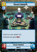 Image for Veiled Strength (Hyperspace Foil) (630) (A Lawless Time) - Star Wars: Unlimited