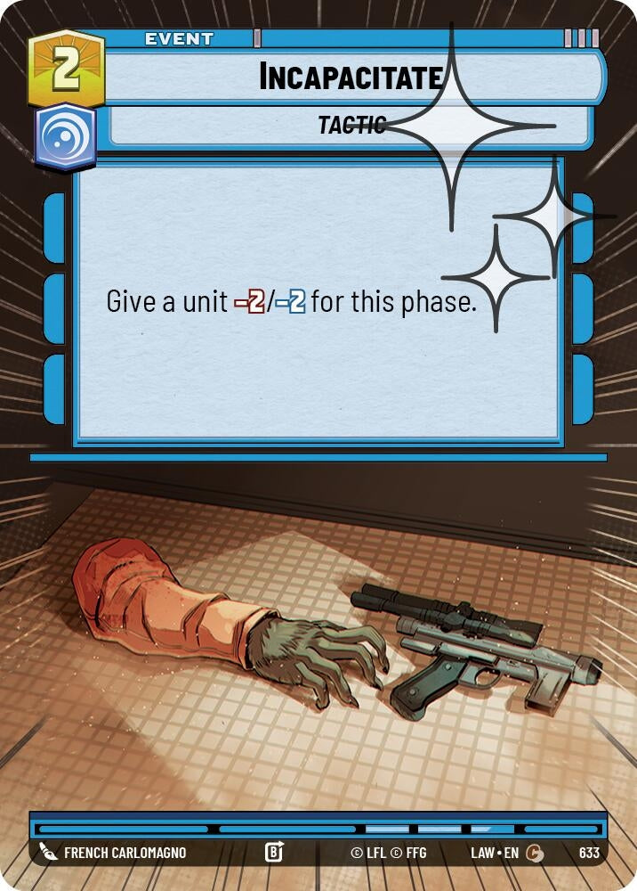 Image for Incapacitate (Hyperspace Foil) (633) (A Lawless Time) - Star Wars: Unlimited