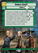Image for Double-Cross (Hyperspace Foil) (672) (A Lawless Time) - Star Wars: Unlimited