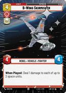 Image for B-Wing Skirmisher (Hyperspace Foil) (685) (A Lawless Time) - Star Wars: Unlimited