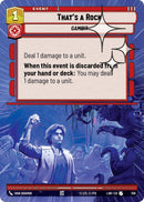 Image for That's a Rock (Hyperspace Foil) (708) (A Lawless Time) - Star Wars: Unlimited