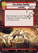 Image for Collateral Damage (Hyperspace Foil) (710) (A Lawless Time) - Star Wars: Unlimited