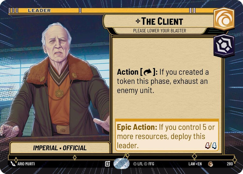 Image for The Client - Please Lower Your Blaster (Hyperspace) (280) (A Lawless Time) - Star Wars: Unlimited
