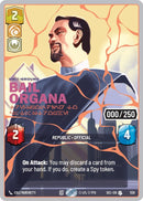 Image for Bail Organa - Responding to Catastrophe (Serialized) (Rose Gold) (1129) (Secrets of Power) - Star Wars: Unlimited