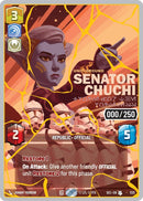 Image for Senator Chuchi - Voice for the Voiceless (Serialized) (Gold) (1125) (Secrets of Power) - Star Wars: Unlimited