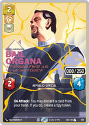 Image for Bail Organa - Responding to Catastrophe (Serialized) (Gold) (1129) (Secrets of Power) - Star Wars: Unlimited