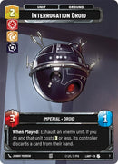 Image for Interrogation Droid (7) (A Lawless Time: Weekly Play Promos) - Star Wars: Unlimited