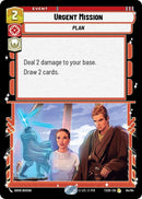 Image for Urgent Mission (64/84) (Twin Suns) - Star Wars: Unlimited