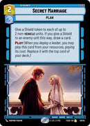 Image for Secret Marriage (46/84) (Twin Suns) - Star Wars: Unlimited
