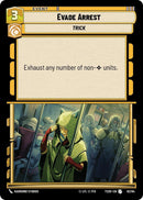 Image for Evade Arrest (82/84) (Twin Suns) - Star Wars: Unlimited