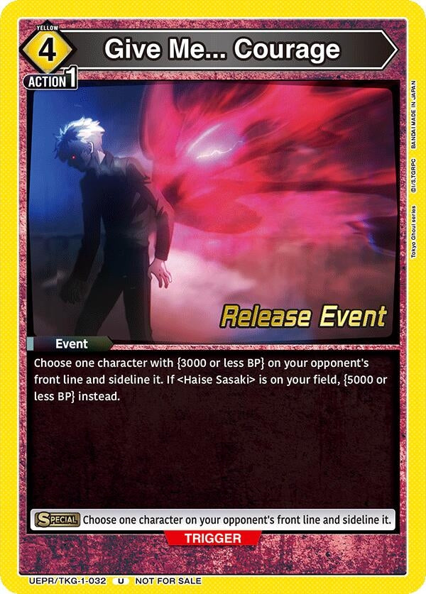 Image for Give Me... Courage (UEPR/TKG-1-032) (UE18BT: Tokyo Ghoul Release Event Cards) - Union Arena