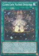Image for Clown Crew Matinee Operatics (BLZD-EN060) (Blazing Dominion) - YuGiOh