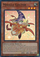 Image for Miracle Ejector (BLZD-EN098) (Blazing Dominion) - YuGiOh